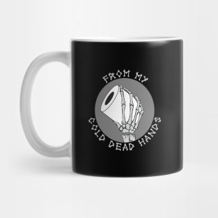 Cold Dead Hands Mug